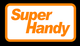 Super Handy